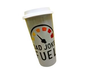 Woodlands Dad Joke Fuel Cup